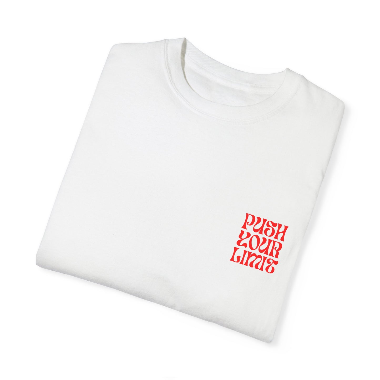 PUSH YOUR LIMIT T-SHIRT